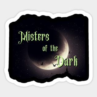 Misters of the Dark Podcast Sticker